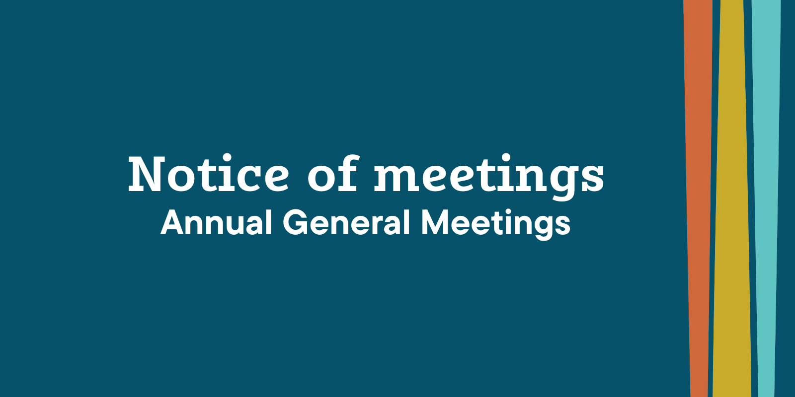 Notice of Meetings - AGMs banner image