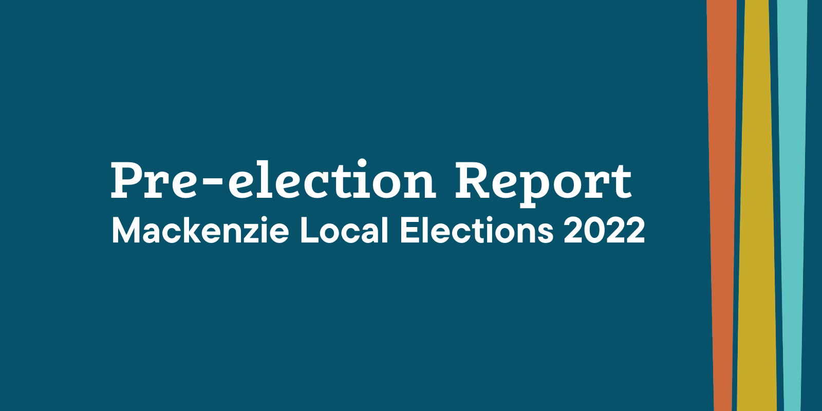 Pre-election Report - Mackenzie Local Elections 2022 banner image