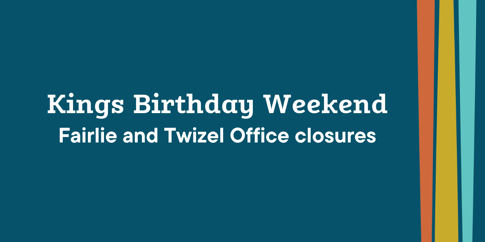 Kings Birthday Office Closures banner image