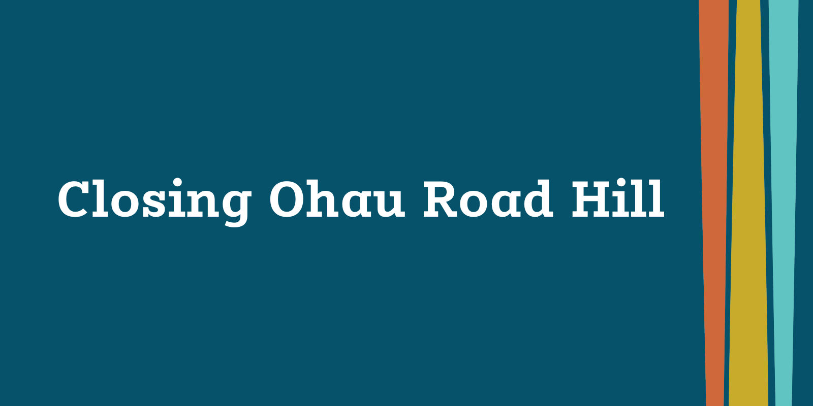 Closing Ohau Road Hill banner image