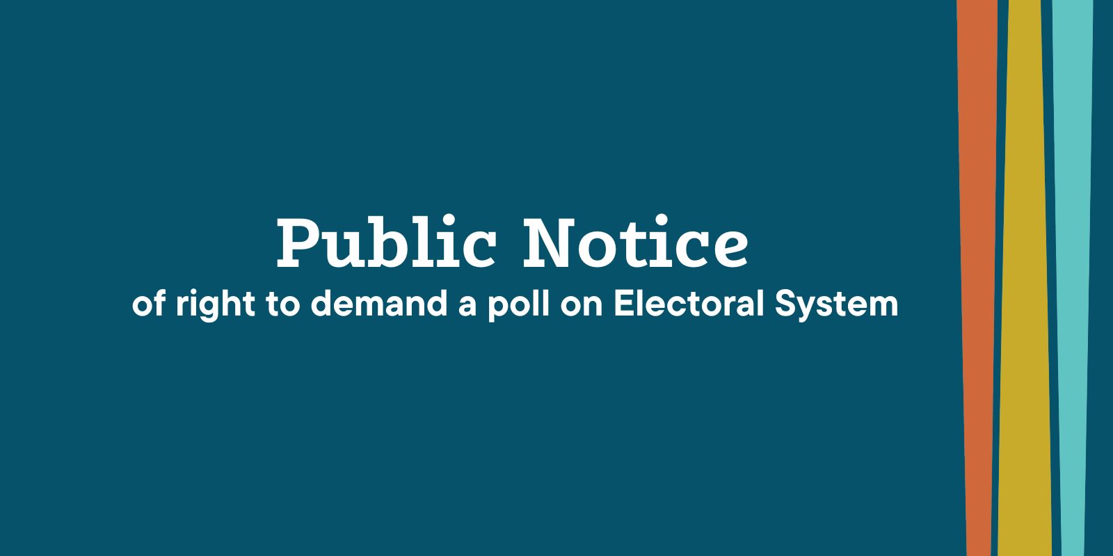 Public Notice of right to demand a poll on Electoral System banner image