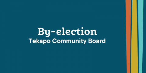 Further Notice of By-election for the Tekapo Community Board