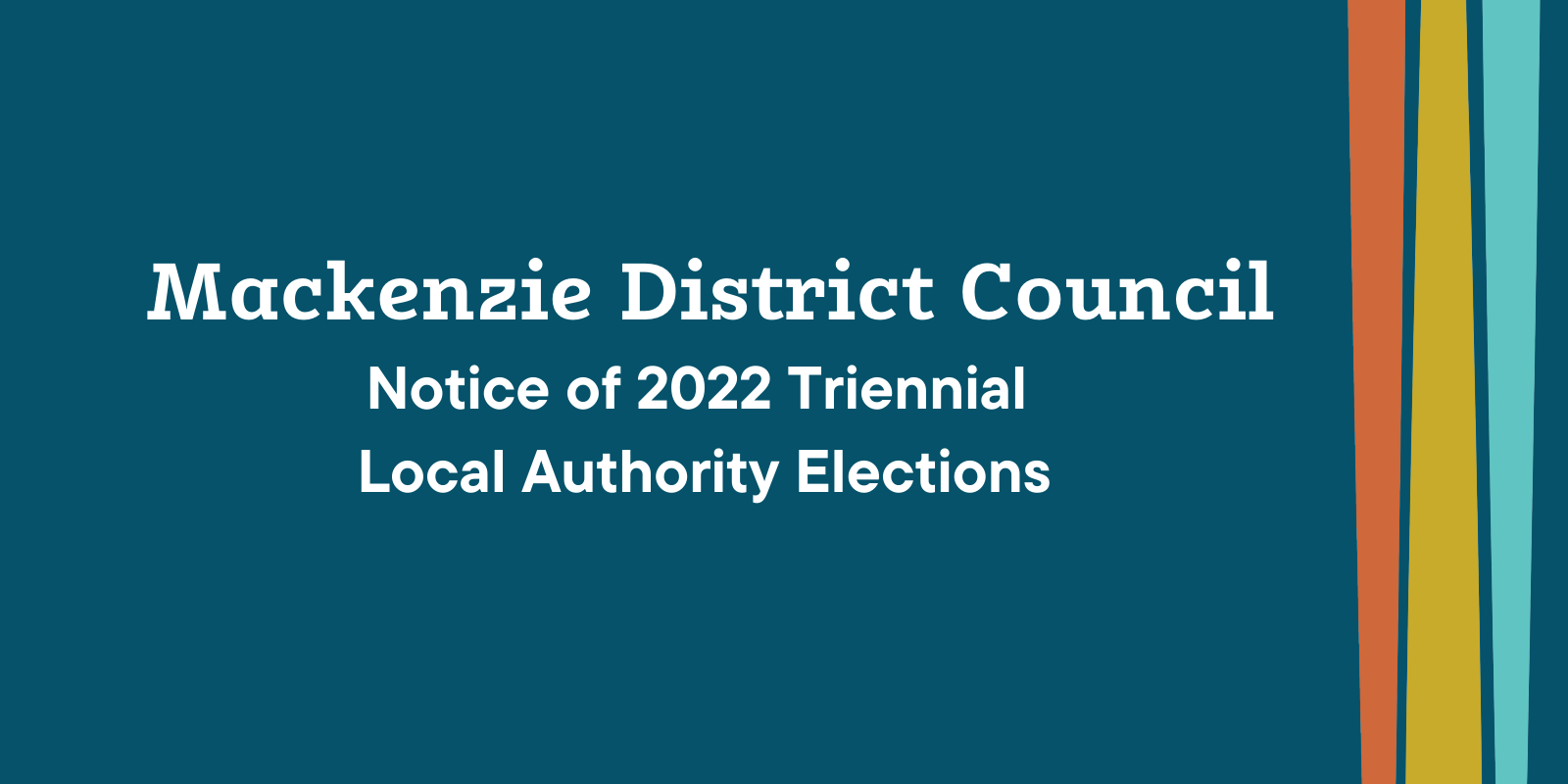 Notice of 2022 Triennial Local Authority Elections banner image